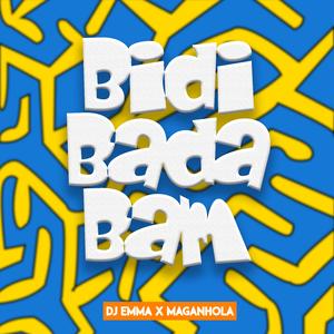 Bidibadabam (feat. Maganhola)