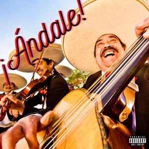 ¡Ándale!