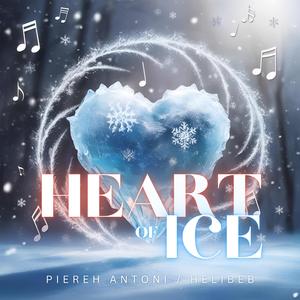 Heart Of Ice (feat. Helibeb)