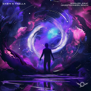 Worlds Away (GhostDragon Remix)