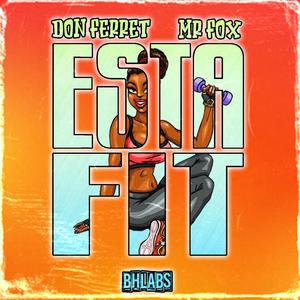 Está Fit (feat. Mr. Fox)