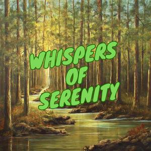 Whispers of Serenity