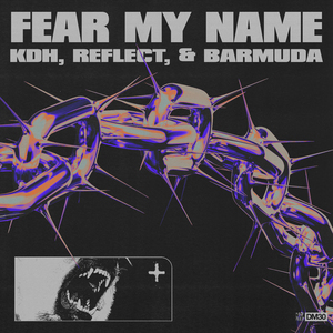 Fear My Name (Extended Mix)