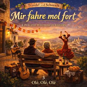 Traudel & Schorsch - Siesta fer Anfänger (Night Version)