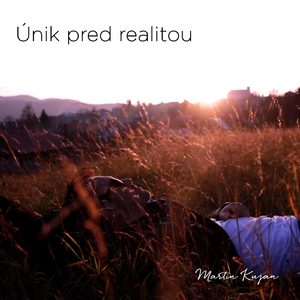 Únik Pred Realitou