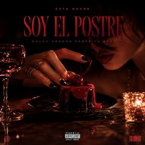 Soy el postre / reggaeton