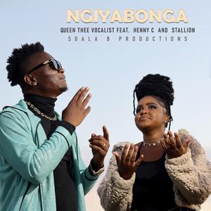 Ngiyabonga (feat. Henny C, Stallion & Sdala B)