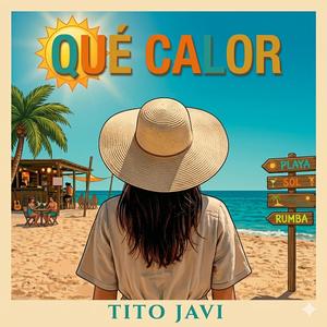 Qué Calor