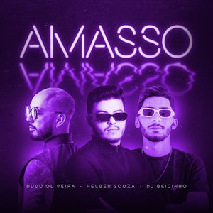 Amasso (feat. Dudu Oliveira & Dj Beicinho)