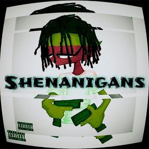 Shenanigans