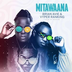 Mitawana (feat. Vyper Ranking)