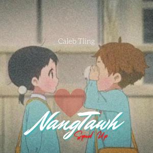 NangTawh (Sped Up)