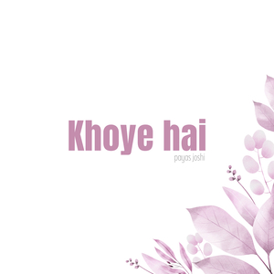 Khoye Hai