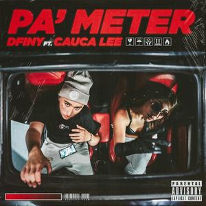 PA METER (feat. Cauca Lee)