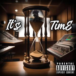 It's Time