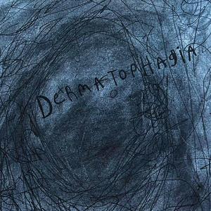 Dermatophagia