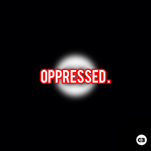Oppressed