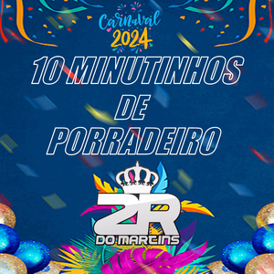 10 Minutinhos de Porradeiro Pique de Carnaval