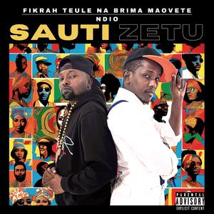 Sauti Zetu (feat. Harry Kimani)
