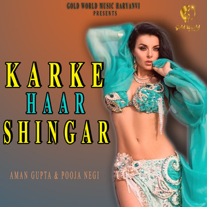Karke Haar Shingar