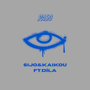 Paso (feat. Dila)