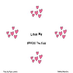 Love Me