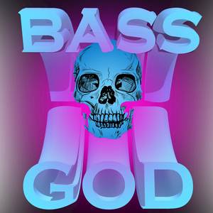 BASS GOD