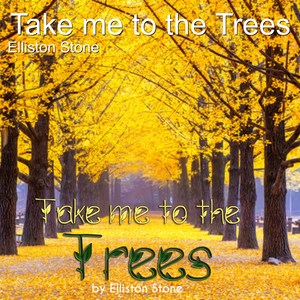 Take Me to the Trees - Nature Song