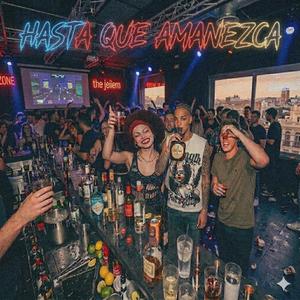 HASTA QUE AMANEZCA