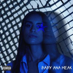 BABY ANA MEAK (Acoustic Version)
