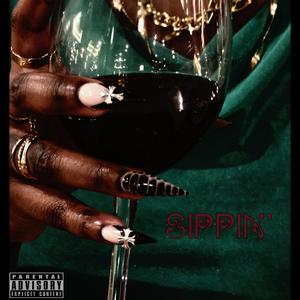 Sippin'