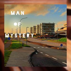 Man of Mystery