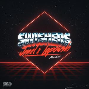 Swishers (feat. Lapow$ki & Cree+) (Remix)