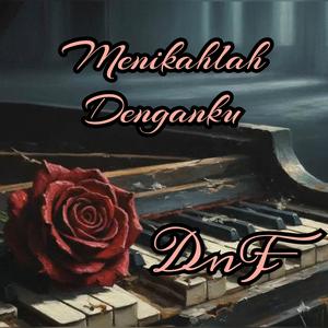 Menikahlah Denganku