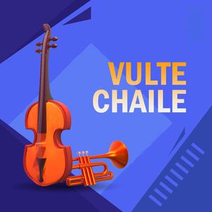 Vulte Chaile