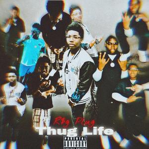 Thug Life
