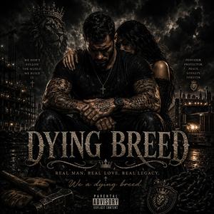 Dying Breed