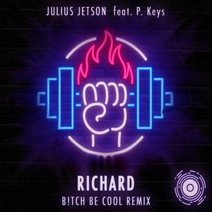 Richard (B!tch Be Cool Remix)