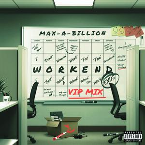 WORKEND (feat. BGB) (VIP Mix)