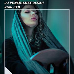 Dj Penghianat Desah