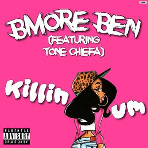 Killin Um (feat. Tone Chiefa)