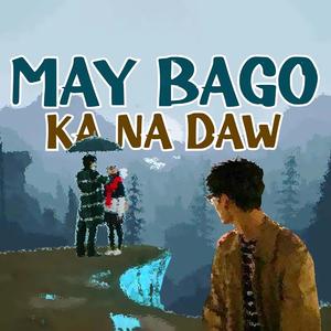May Bago Ka Na Daw (feat. Tyrone)