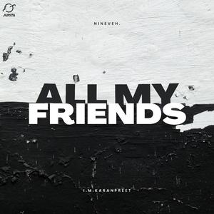 All My Friends (Extended Mix)