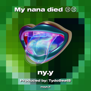 My nana died