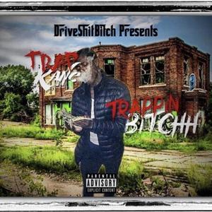 Trappin Bitchh
