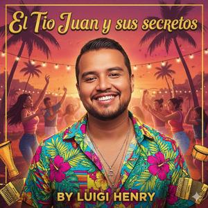 El Tio Juan y sus secretos