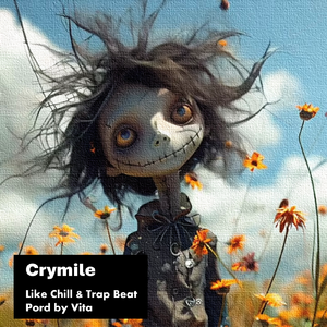 【FREE】“Crymile” - Like Chill & Trap Beat