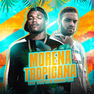Morena Tropicana