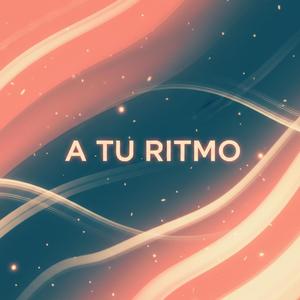 A tu ritmo