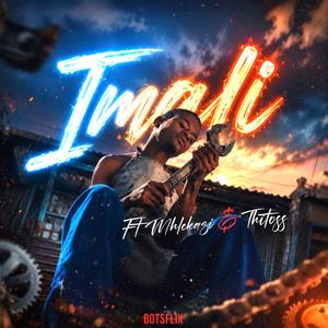 IMALI (feat. Mhlekazi & Thitoss)